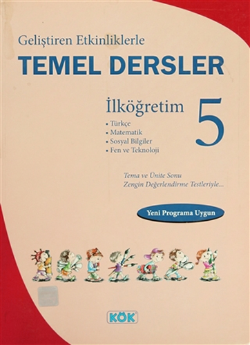 Geliştiren Etkinliklerle Temel Dersler İlköğretim 5