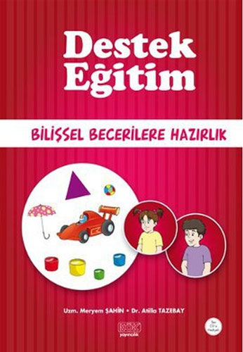 Destek Eğitim - Bilişsel Becerilere Hazırlık