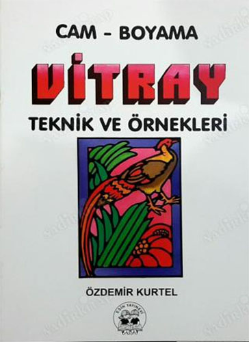 Vitray Teknik ve Örnekleri