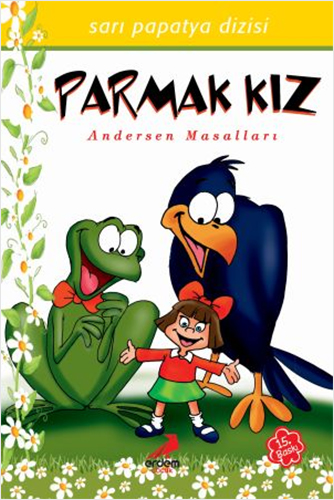 Andersen Masalları - Parmak Kız