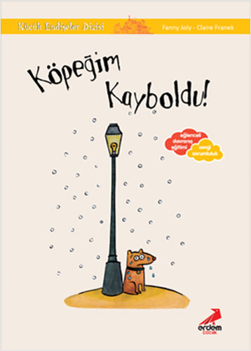 Küçük Endişeler Dizisi - Köpeğim Kayboldu