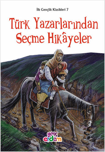 Türk Yazarlarından Seçme Hikayeler