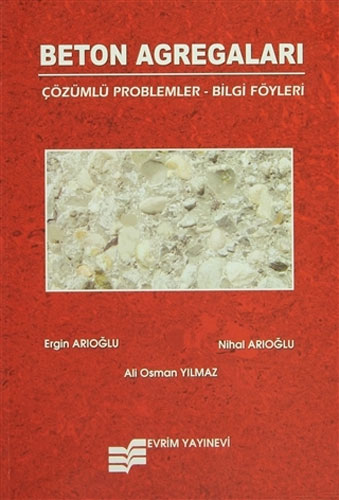 Beton Agregaları - Çözümlü Problemler-Bilgi Föyleri