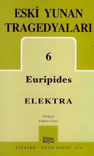 Eski Yunan Tragedyaları 6: Elektra