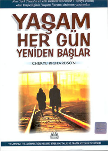 Yaşam Her Gün Yeniden Başlar