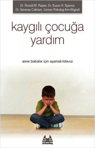 Kaygılı Çocuğa Yardım