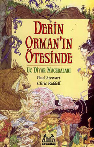 Derin Orman'ın Ötesinde