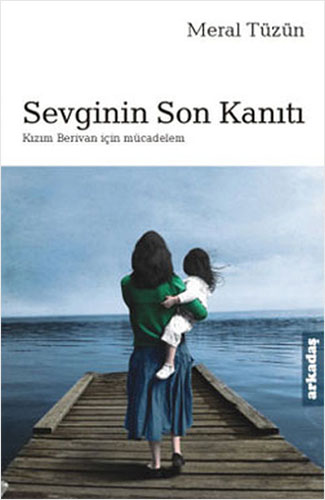 Sevginin Son Kanıtı