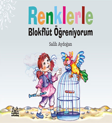 Renklerle Blokflüt Öğreniyorum