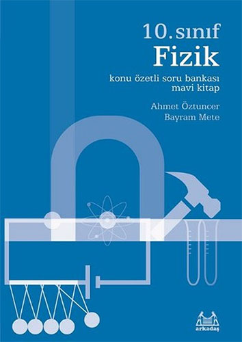 10. Sınıf Fizik Konu Özetli Soru Bankası - Mavi Kitap