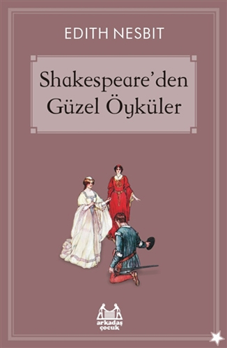 Shakespeare’den Güzel Öyküler