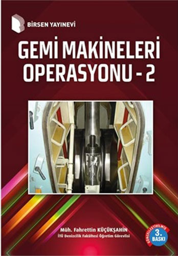 Gemi Makinaları Operasyonu - Cilt 2