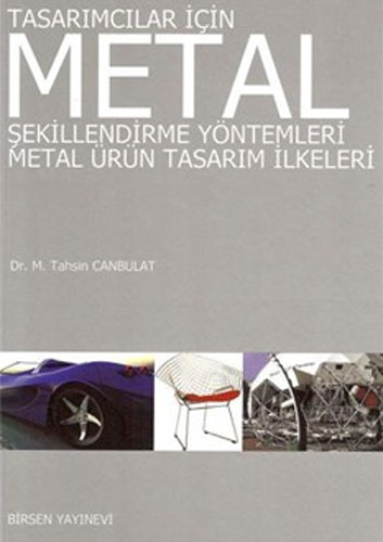 Tasarımcılar İçin Metal Şekillendirme Yöntemleri 