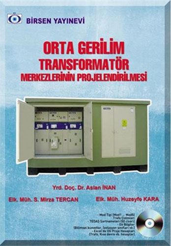 Orta Gerilim - Transformatör Merkezlerinin Projelendirilmesi