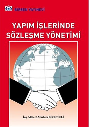 Yapım İşlerinde Sözleşme Yönetimi