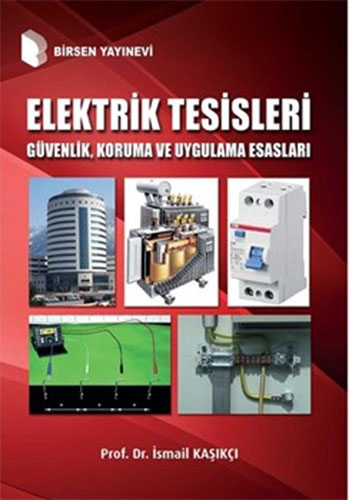 Elektrik Tesisleri Güvenlik Koruma ve Uygulama Esasları 