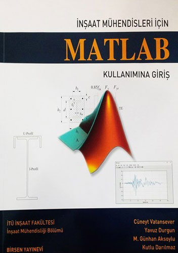 İnşaat Mühendisleri İçin Matlab Kullanımına Giriş 