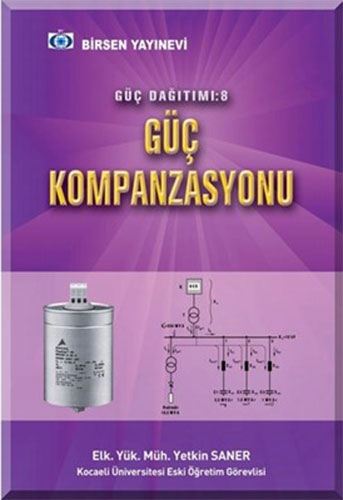 Güç Dağıtımı 8 : Güç Kompanzasyonu