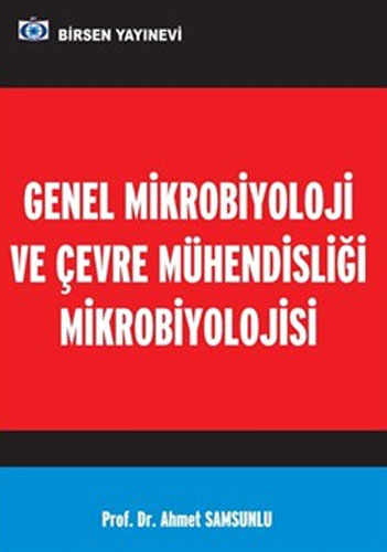 Genel Mikrobiyoloji ve Çevre Mühendisliği Mikrobiyolojisi