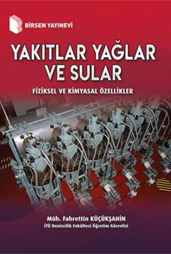 Yakıtlar Yağlar ve Sular - Fiziksel ve Kimyasal Özellikler 