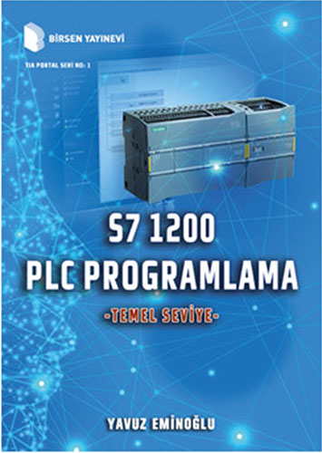 PLC Programlama S7 1200 - Temel Seviye