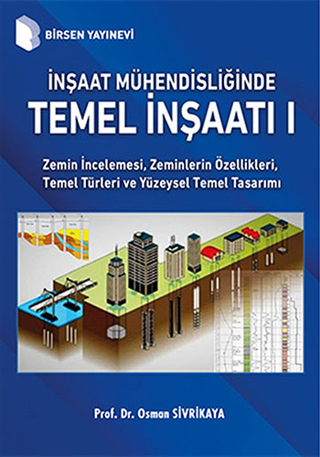 İnşaat Mühendisliğinde Temel İnşaatı 1