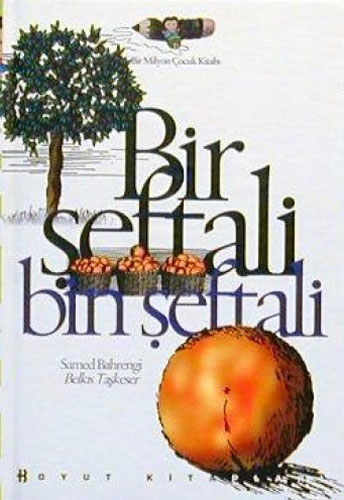 Bir Şeftali Bin Şeftali