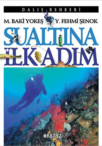 Sualtına İlk Adım