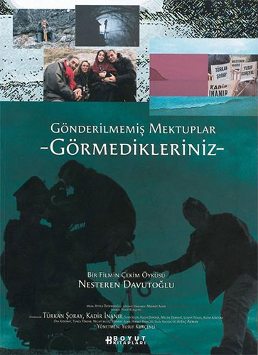 Gönderilmemiş Mektuplar - Görmedikleriniz