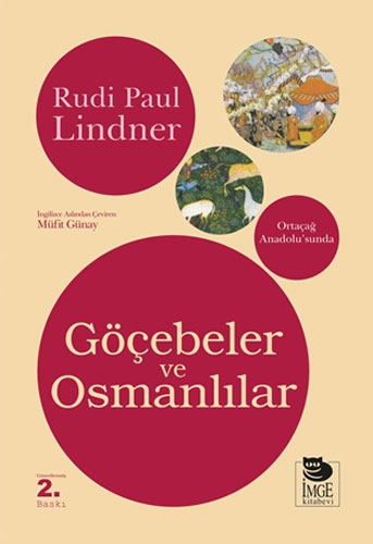 Ortaçağ Anadolu’sunda Göçebeler ve Osmanlılar