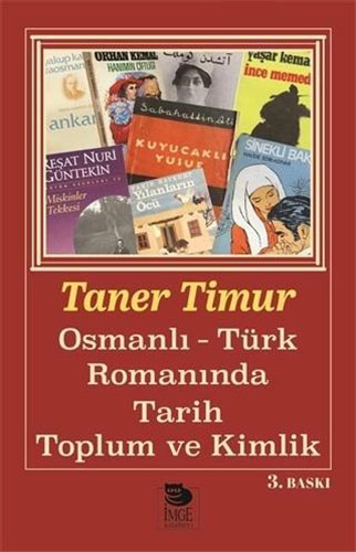 Osmanlı Türk Romanında Tarih Toplum Ve Kimlik