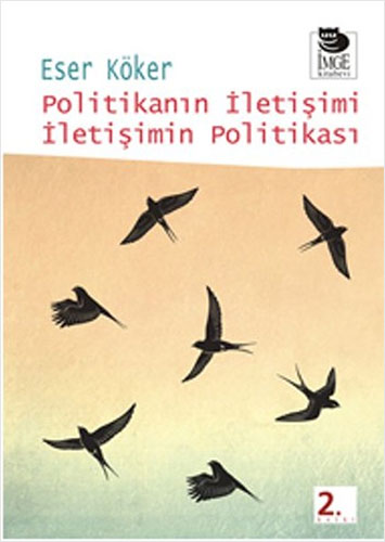 Politikanın İletişimi İletişimin Politikası