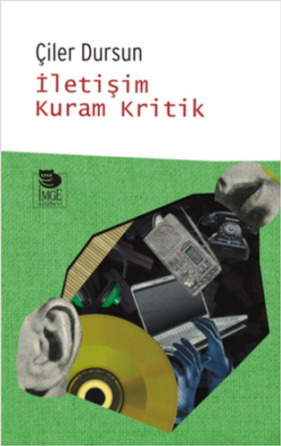 İletişim Kuram Kritik