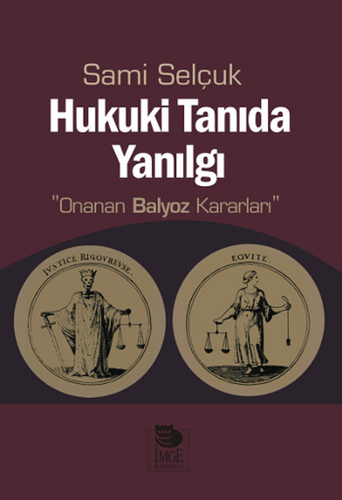 Hukuki Tanıda Yanılgı