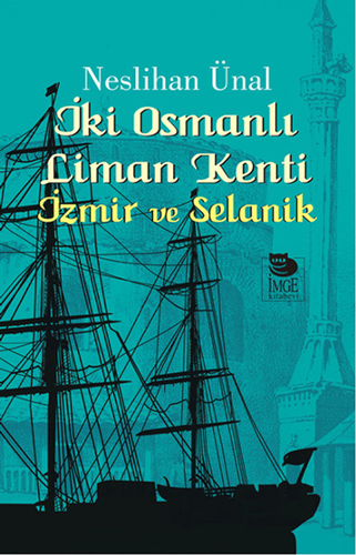 İki Osmanlı Liman Kenti