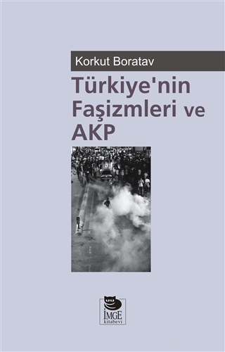 Türkiye'nin Faşizmleri ve AKP