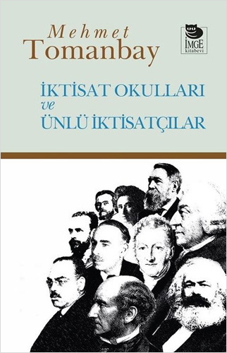 İktisat Okulları ve Ünlü İktisatçılar 