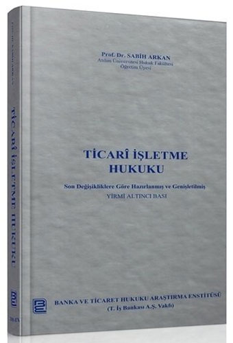 Ticari İşletme Hukuku (Ciltli)