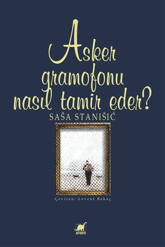 Asker Gramofonu Nasıl Tamir Eder?