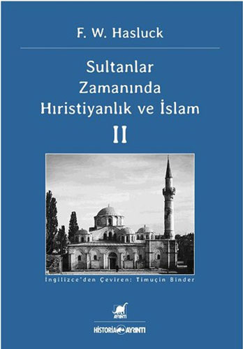 Sultanlar Zamanında Hıristiyanlık ve İslam II