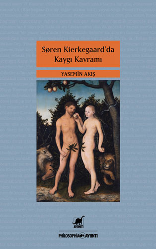 Soren Kierkegaar’da Kaygı Kavramı