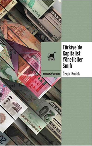 Türkiye'de Kapitalist Yöneticiler Sınıfı