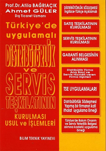 Distribütörlük ve Servis Teşkilatının Kurulması Usul ve İşlemleri