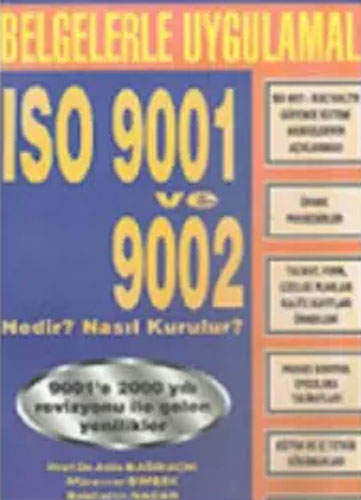 ISO 9001 ve 9002 Nedir? Nasıl Kurulur?