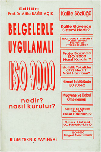 Küçük ve Ortaboy İşletmelerde Belgelerle Uygulamalı ISO 9000 Nedir? Nasıl Kurulur?