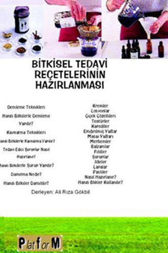 Bitkisel Tedavi Reçetelerinin Hazırlanması