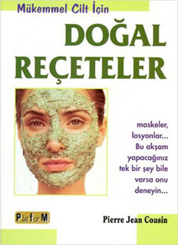 Mükemmel Cilt İçin Doğal Reçeteler