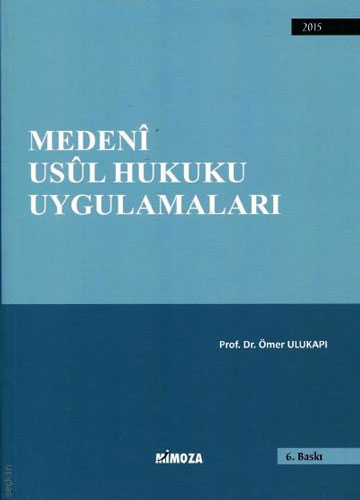 Medeni Usul Hukuku Uygulamaları