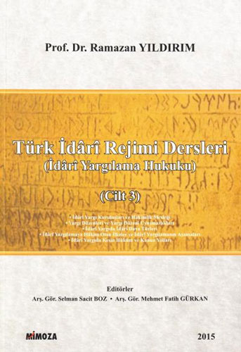 Türk İdari Rejimi Dersleri (Cilt 3)