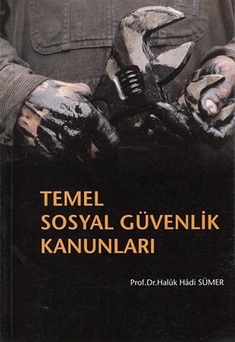 Temel Sosyal Güvenlik Kanunları